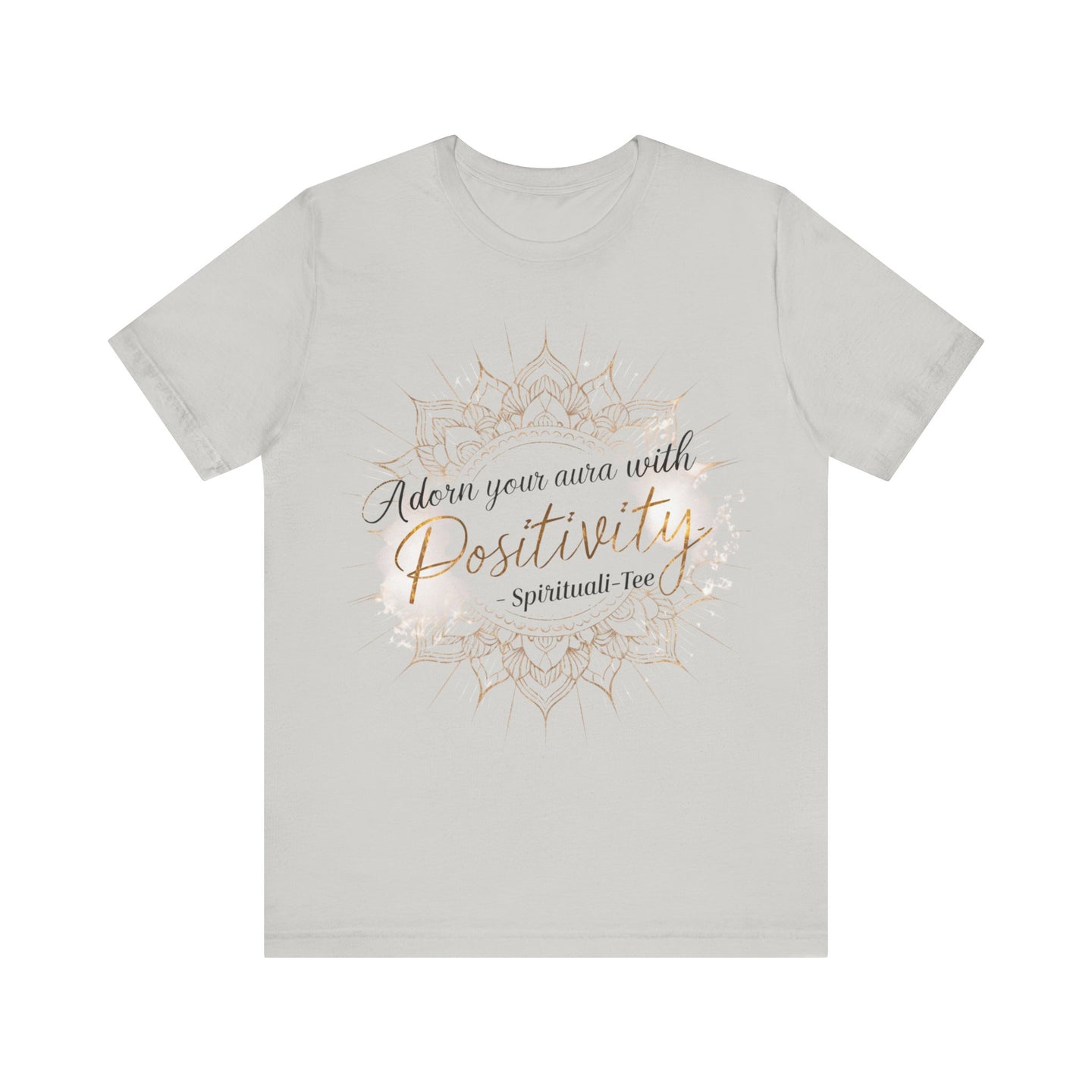 Spiritual Tee - Adorn Your Aura with Positivity